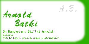 arnold batki business card